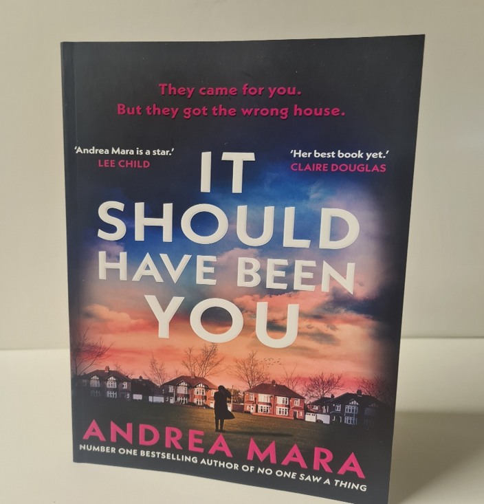 "It Should Have Been You" by Andrea Mara — Irish author, available in Galway